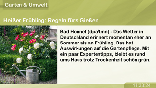 Dazu passender Content Kanal ServiceLine - Garten & Umwelt mit dem Inhalt Ein dpa-ServiceLine-Kanal rund um die Themen Garten und Umwelt. Welche Pflanzen k&Atilde;&para;nnen als Naturheilmittel eingesetzt werden? Wann sollten Rosenstr&Atilde;&curren;ucher geschnitten werden? Die ServiceLine Garten und Umwelt bietet wertvolle Tipps, Wissen und farbenfrohe Fotos. Ca. 30 Artikel monatlich.