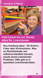 Dazu passender Content Kanal ServiceLine - Lifestyle & Mode mit dem Inhalt Was trägt man heute? Welche Farbe ist modern? Was ist das "angesagteste" Restaurant der Stadt?Dieser ServiceLine-Kanal bringt täglich aktuellste dpa-Meldungen aus der Modewelt.
Ca. 30 Artikel monatlich.